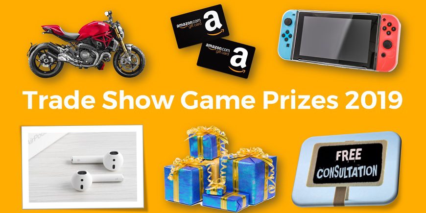 Trade show game prize ideas 2019